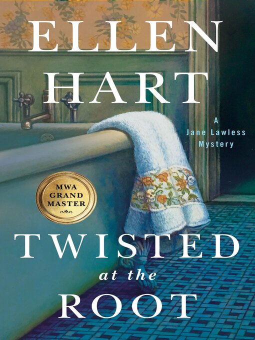 Title details for Twisted at the Root by Ellen Hart - Wait list